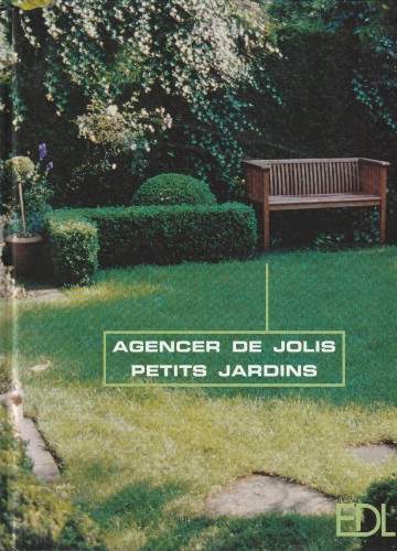 cover Agencer de jolis petits jardins