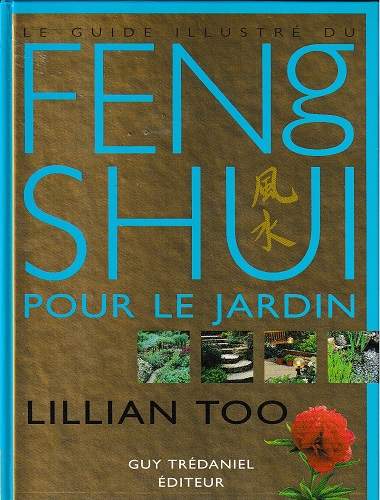 cover Le guide illustré du Feng Shui pour le jardin