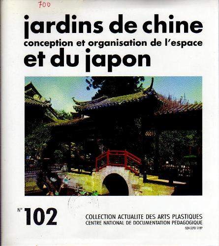 cover Jardins de chine et du japon - conception et organisation de l'espace