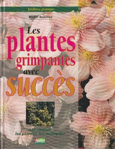 cover Les plantes grimpantes avec succès