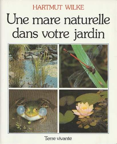 cover Une mare naturelle dans votre jardin