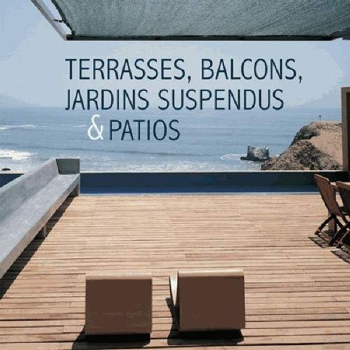 cover Terrasses, balcons, jardins suspendus & patios